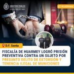 Fiscalía de Huarmey logro prisión preventiva contra sujeto por presunto delito de extorsión y tenencia ilegal de municiones
